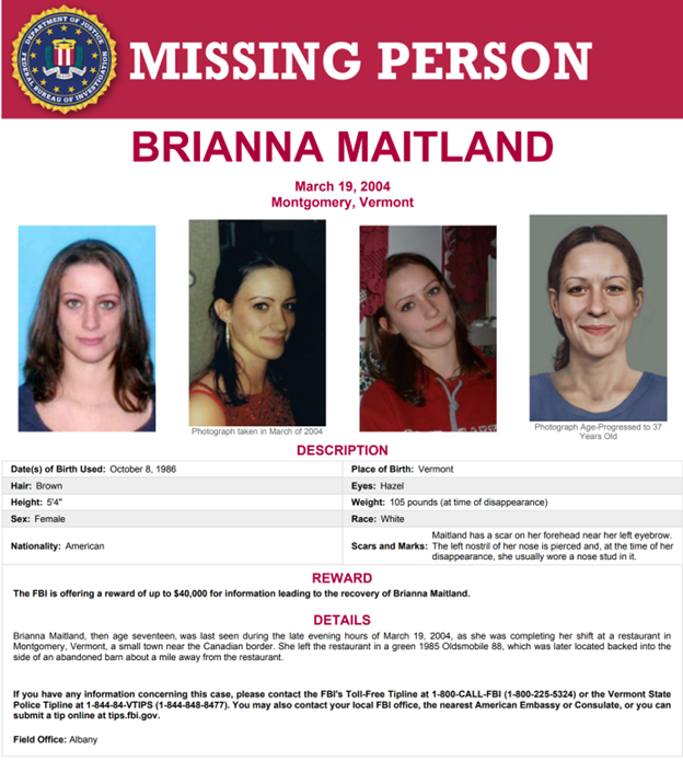 The FBI is offering a reward of up to $40,000 for information leading to the recovery of Brianna Maitland.