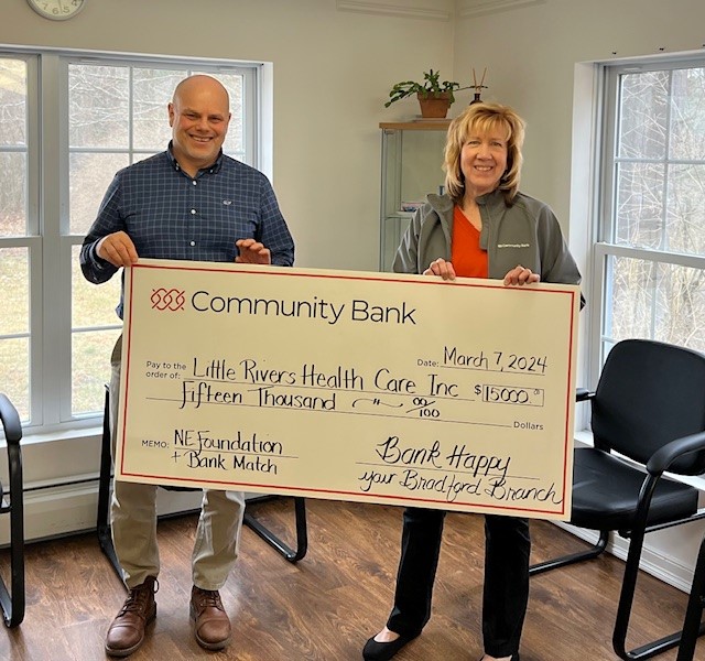 Community Bank’s Bradford, VT, branch recently presented $15,000 to Little Rivers Health Care.