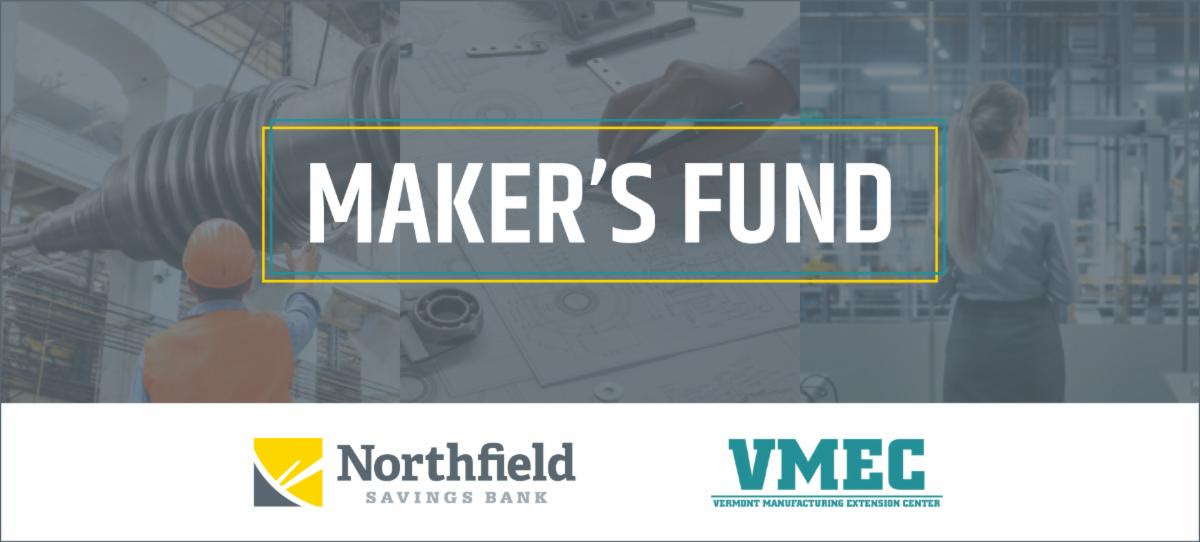 Northfield Savings Bank partners with VMEC to launch Maker’s Fund
